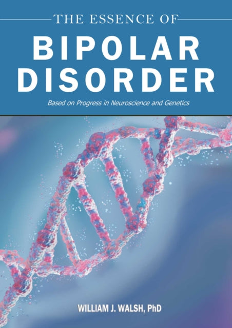 Book cover of: Essence of Bipolar Disorder