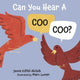Book cover of: Can You Hear a Coo, Coo?. By: Jamie Kiffel-Alcheh