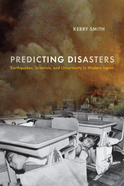Book cover of: Predicting Disasters. By: Kerry Smith