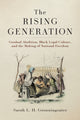 Book cover of: Rising Generation. By: Sarah L. H. Gronningsater