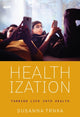 Book cover of: Healthization