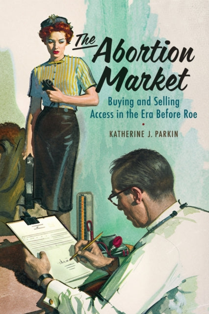 Book cover of: Abortion Market