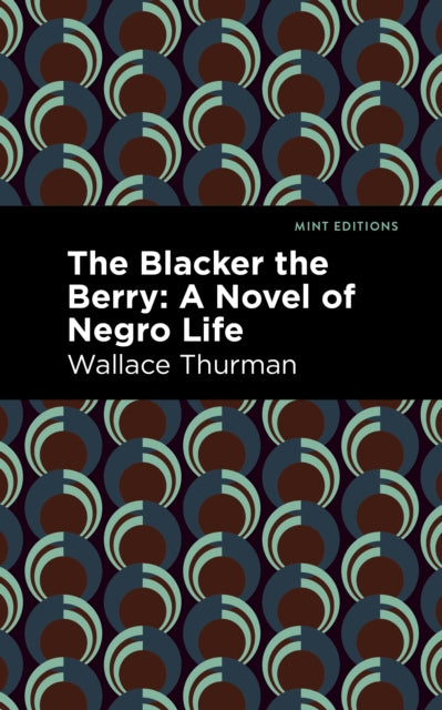 Book cover of: Blacker the Berry. By: Wallace Thurman