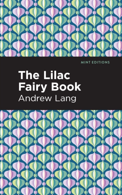Book cover of: Lilac Fairy Book. By: Andrew Lang