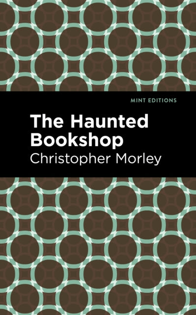 Book cover of: Haunted Bookshop. By: Christopher Morley