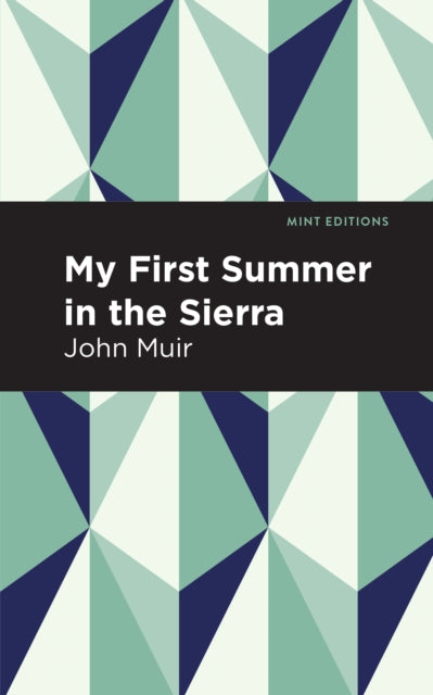 Book cover of: My First Summer in the Sierra. By: John Muir