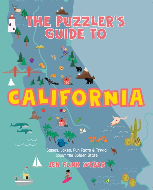 Book cover of: Puzzler's Guide to California. By: Jen Funk Weber