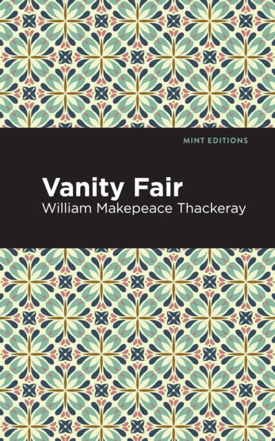 Book cover of: Vanity Fair. By: William Makepeace Thackeray