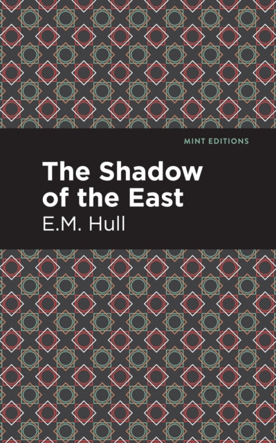 The Shadow of the East