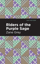 Book cover of: Riders of the Purple Sage. By: Zane Grey