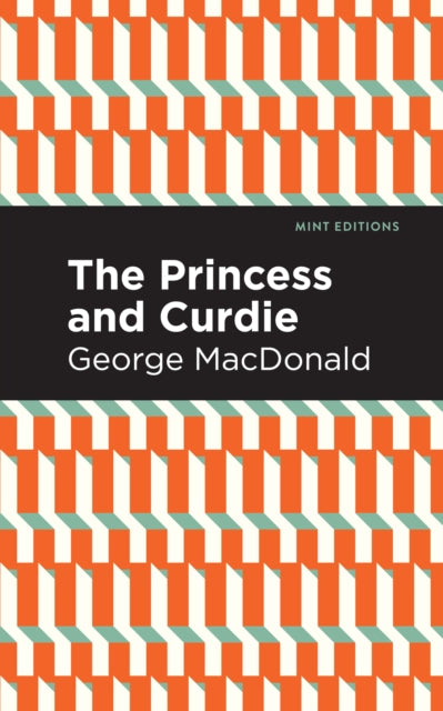 Book cover of: Princess and Curdie. By: George MacDonald