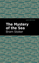 Book cover of: Mystery of the Sea. By: Bram Stoker