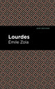 Book cover of: Lourdes. By: Émile Zola