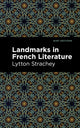Book cover of: Landmarks in French Literature. By: Giles Lytton Strachey