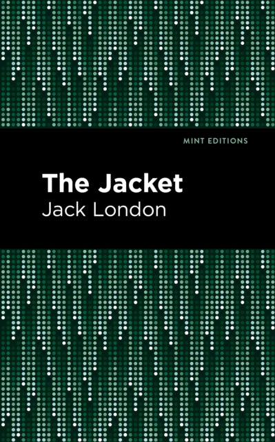 Book cover of: Jacket. By: Jack London