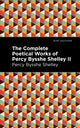 Book cover of: Complete Poetical Works of Percy Bysshe Shelley Volume II. By: Percy Bysshe Shelley