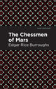 Book cover of: Chessman of Mars. By: Edgar Rice Burroughs