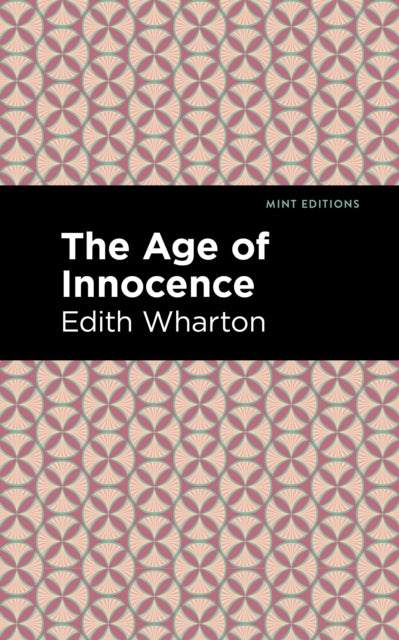 Book cover of: Age of Innocence. By: Edith Wharton