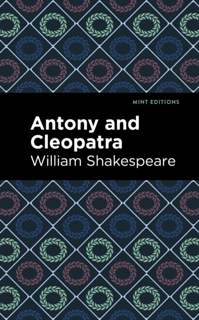 Book cover of: Antony and Cleopatra. By: William Shakespeare