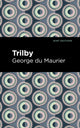 Book cover of: Trilby. By: George Du Maurier