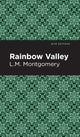 Book cover of: Rainbow Valley. By: Lucy Maud Montgomery