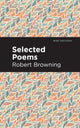 Book cover of: Selected Poems. By: Robert Browning