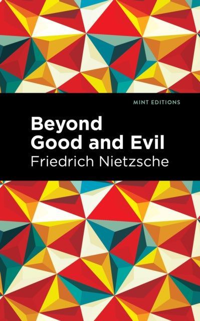 Book cover of: Beyond Good and Evil. By: Friedrich Nietzsche