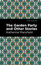Book cover of: Garden Party and Other Stories. By: Katherine Mansfield