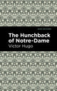 Book cover of: Hunchback of Notre-Dame. By: Victor Hugo