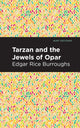 Book cover of: Tarzan and the Jewels of Opar. By: Edgar Rice Burroughs