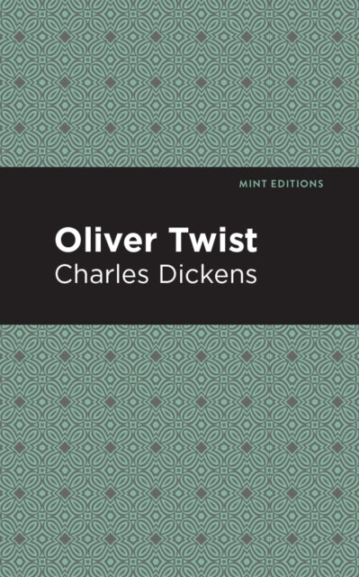 Book cover of: Oliver Twist. By: Mint Editions
