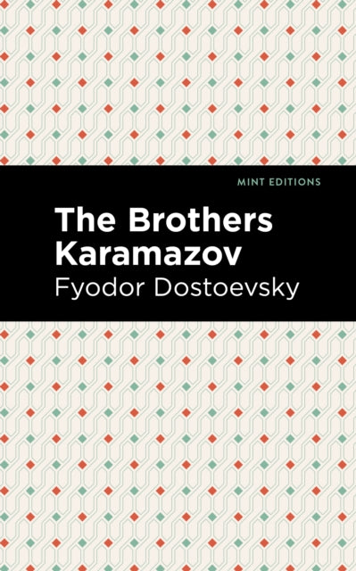 Book cover of: Brothers Karamazov. By: Фёдор Михайлович Достоевский