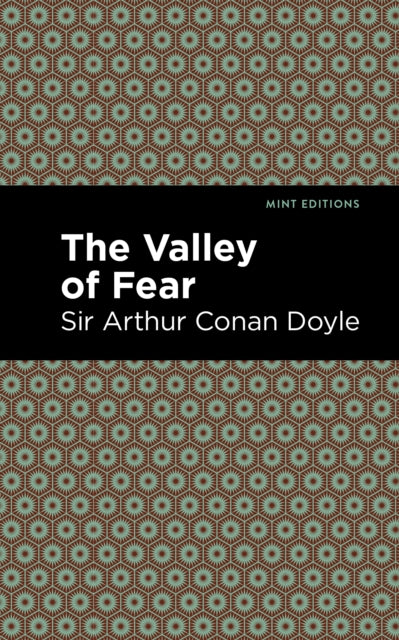 Book cover of: Valley of Fear. By: Arthur Conan Doyle