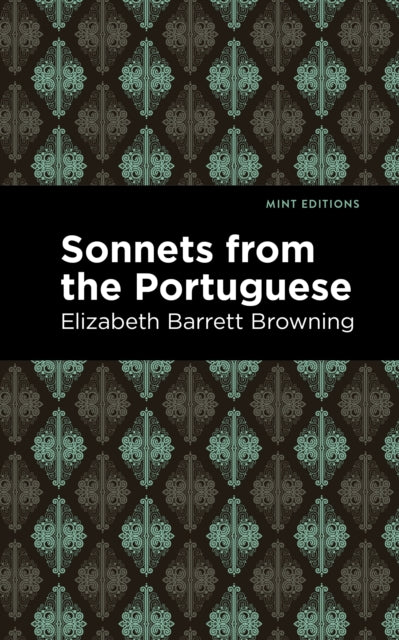 Book cover of: Sonnets from the Portuguese. By: Elizabeth Barrett Browning