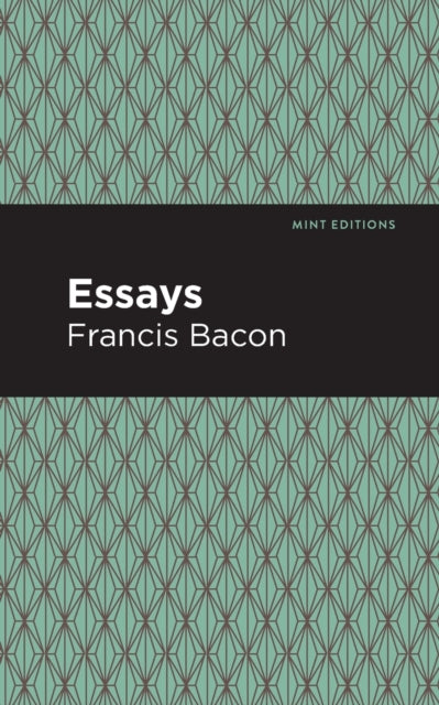 The Essays: Francis Bacon