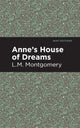 Book cover of: Anne's House of Dreams. By: Lucy Maud Montgomery