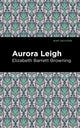 Book cover of: Aurora Leigh. By: Elizabeth Barrett Browning
