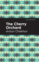 Book cover of: Cherry Orchard. By: Антон Павлович Чехов