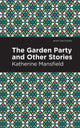 Book cover of: Garden Party and Other Stories. By: Katherine Mansfield