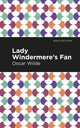 Book cover of: Lady Windermere's Fan