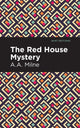 Book cover of: Red House Mystery. By: A. A. Milne