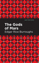Book cover of: Gods of Mars. By: Edgar Rice Burroughs