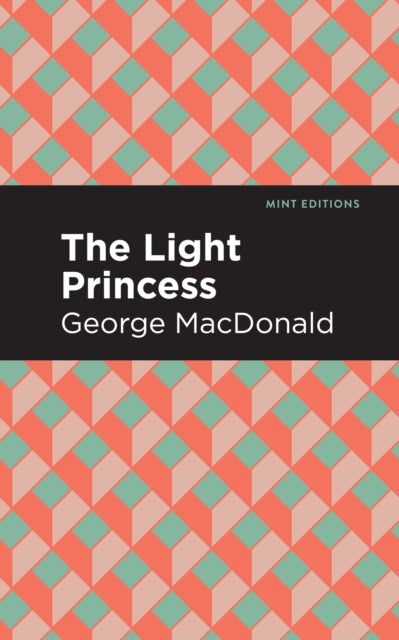 Book cover of: Light Princess. By: George MacDonald