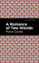 Book cover of: Romance of Two Worlds. By: Marie Corelli