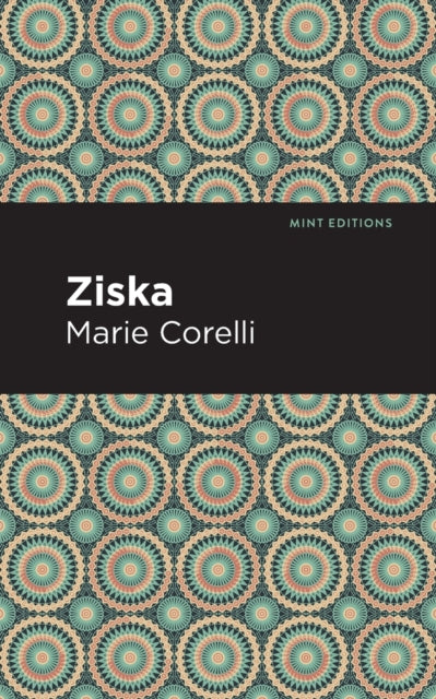 Book cover of: Ziska. By: Marie Corelli