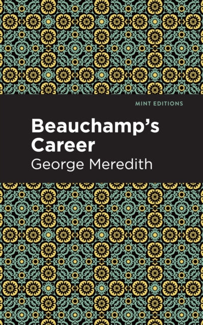 Book cover of: Beauchamp's Career. By: George Meredith