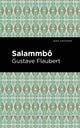 Book cover of: Salammbo. By: Gustave Flaubert