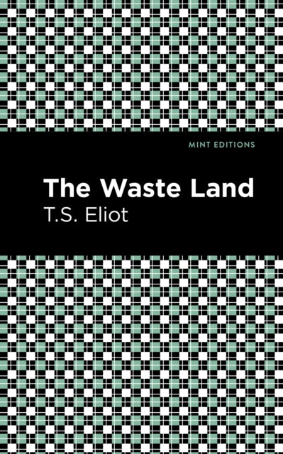 Waste Land 9781513279671 T. S. Eliot