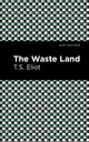 Waste Land 9781513279671 T. S. Eliot