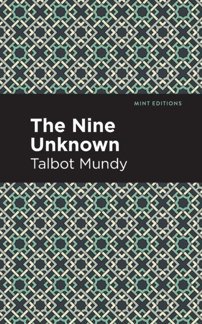 Book cover of: Nine Unknown. By: Talbot Mundy